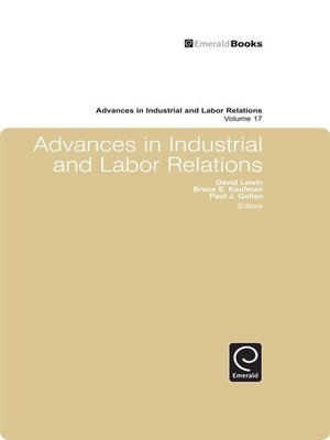 cover image of Advances in Industrial and Labor Relations, Volume 17